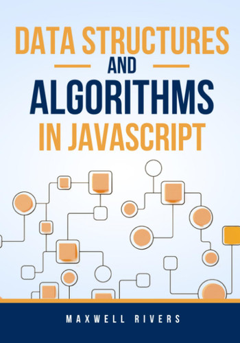 Data Structures and Algorithms in Javascript