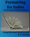 Formatting for Indies