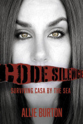 Code Silence: Surviving Casa by the Sea