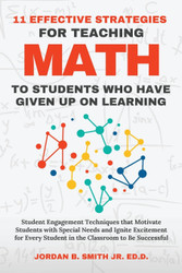 11 Effective Strategies For Teaching Math to Students Who Have Given
