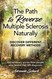 The Path to Reverse Multiple Sclerosis Naturally