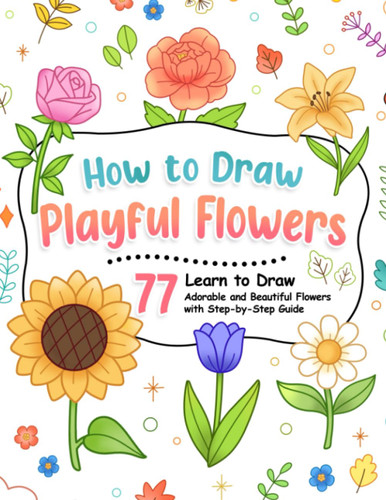 How to Draw Playful Flowers