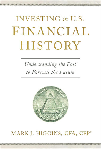 Investing in U.S. Financial History: Understanding the Past to