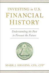 Investing in U.S. Financial History: Understanding the Past to