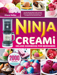 Ninja Creami Deluxe Cookbook for Beginners