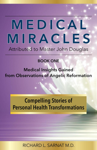 Medical Miracles Attributed to Master John Douglas