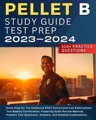 PELLET B Study Guide Test Prep 2023-2024