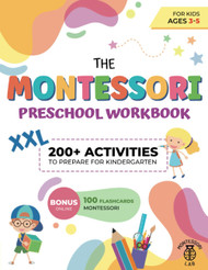 The XXL Montessori Preschool Workbook