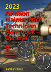 2023 Aviation Maintenance Technician Handbook - General: