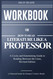Workbook for How to Read Literature Like a Professor