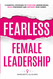 Fearless Female Leadership