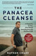 The Panacea Cleanse: A Powerful 12-Day Plant Based Detoxification and