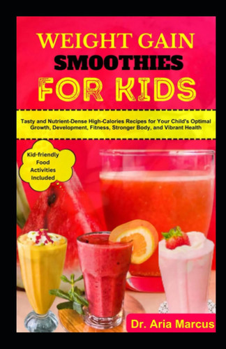 Weight Gain Smoothies for Kids