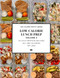 Low Calorie Lunch Prep: Volume 2