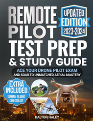 Remote Pilot Test Prep & Study Guide | UPDATED EDITION