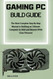 Gaming PC Build Guide