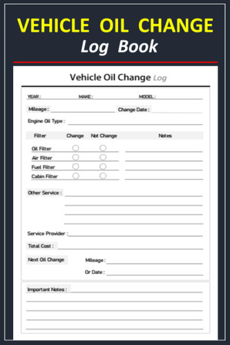 Vehicle Oil Change Log Book