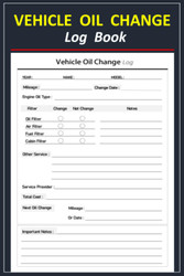 Vehicle Oil Change Log Book