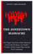 The Jonestown Massacre