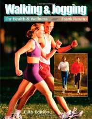 Walking And Jogging For Health And Wellness