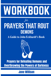 WorkBook For Prayers That Rout Demons: