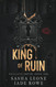 King of Ruin: A Dark Mafia Romance (Soulless Empire)