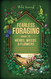 Fearless Foraging Guide to Herbs Weeds and Flowers