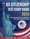 US Citizenship Test Study Guide 2024