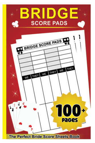 Bridge Score Pads: Large Print Score Sheets 6" x 9" 100+ Pages