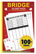 Bridge Score Pads: Large Print Score Sheets 6" x 9" 100+ Pages