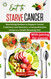 Eat to Starve Cancer