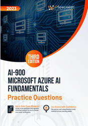 AI-900: Microsoft Azure AI Fundamentals +200 Exam Practice Questions