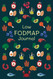 Low Fodmap Journal: Low Fodmap Food Diary with Blank Food Lists for