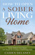 How to Open a Sober Living Home: Help Others Get Back on Track to