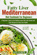 Fatty Liver Mediterranean Diet Cookbook For Beginners