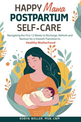 Happy Mama Postpartum Self-Care