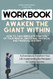 Workbook For Awaken the Giant Within by Anthony Robbins