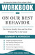 Workbook for On Our Best Behavior: The Seven Deadly Sins and the