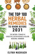 The Top 100 Herbal Remedies to Know Before 2031