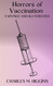 Horrors of Vaccination Exposed and Illustrated: