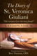 The Diary of St. Veronica Giuliani: A Compendium: Tell Everyone Love