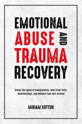 Emotional Abuse and Trauma Recovery