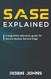 SASE: Explained: A beginners reference guide for Secure Access