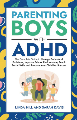 Parenting Boys with ADHD