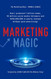 Marketing Magic: How I produced 7 billion views 50 million social