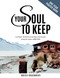 Your Soul To Keep: A prayer book for praising God as you pray for