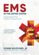 EMS in the United States: Fragmented Past Future of Opportunity