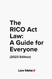 The RICO Act Law: A Guide for Everyone (2023 Edition)