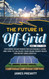 The Future is Off-Grid New Edition