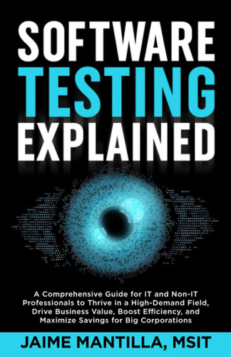 Software Testing Explained